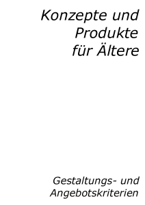 Konzepte und Produkte fr ltere